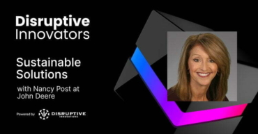 Sustainable Solutions with Nancy Post at John Deere