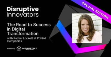 The Road to Success in Digital Transformation with Rachel Lockett at Pohlad Companies