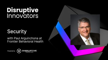 Security with Paul Arguinchona at Frontier Behavioral Health