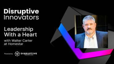 Leadership With a Heart with Walter Carter at Homestar