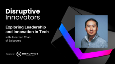 Exploring Leadership and Innovation in Tech with Jonathan Chan