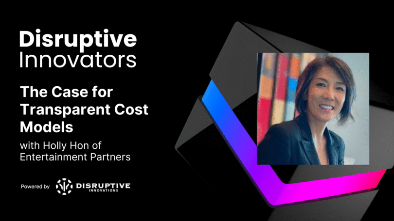 The Case for Transparent Cost Models with Holly Hon of Entertainment Partners