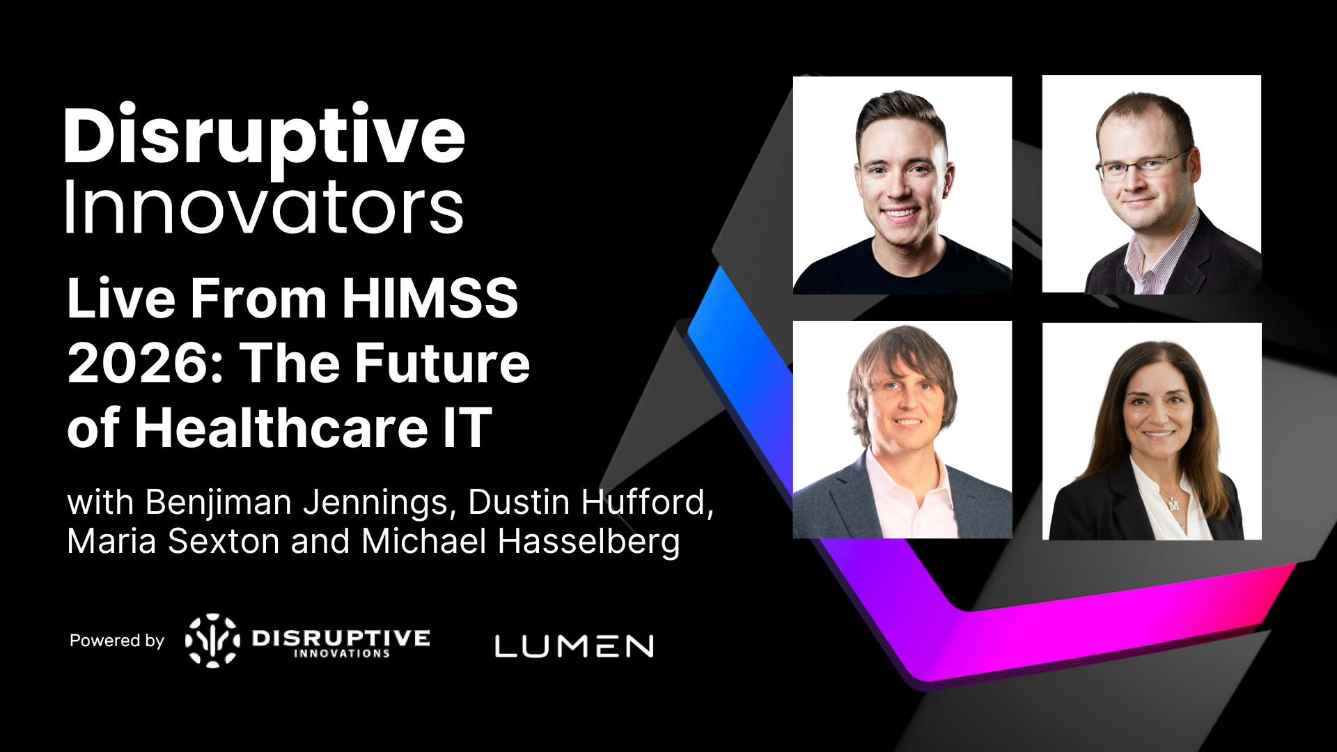 Live From HIMSS 2026: The Future of Healthcare IT – Disruptive Innovators